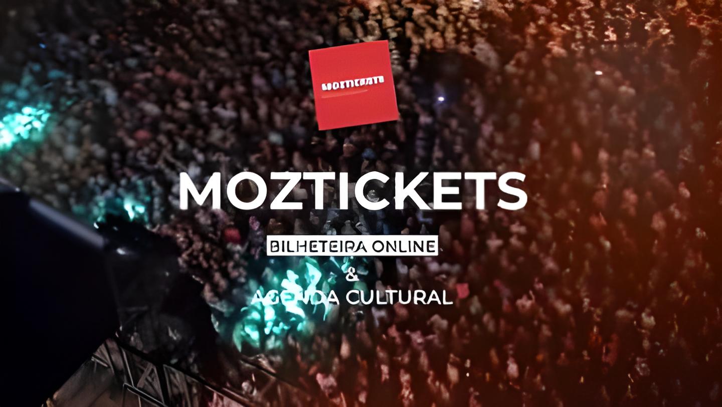 Tech/Moztickets: Por que escolher um serviço de venda de bilhetes Online