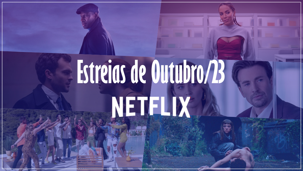 Filmes/Séries: Novidades na Netflix em outubro de 2023, séries e filmes para ver